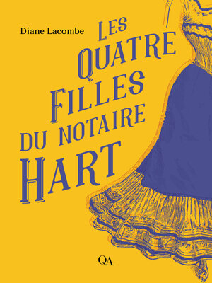 Les Quatre Filles du notaire Hart - ebook
